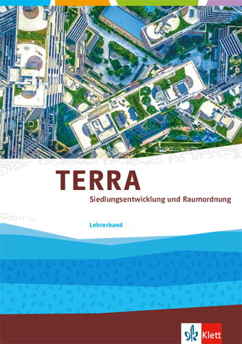 TERRA Siedlungsentwicklung und Raumordnung