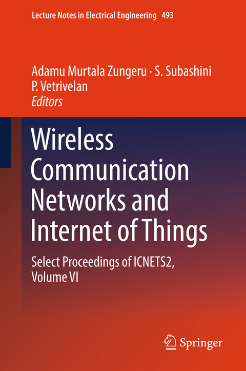 Wireless Communication Networks and Internet of Things - 