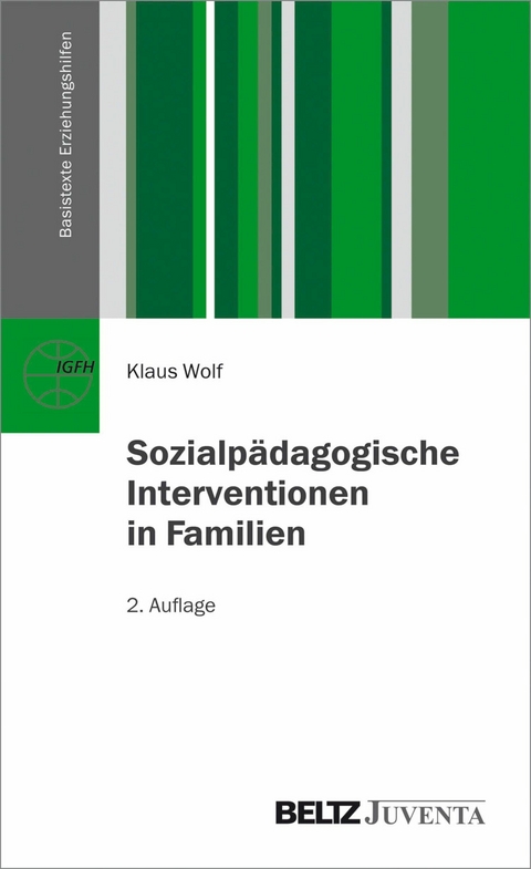 Sozialpädagogische Interventionen in Familien -  Klaus Wolf