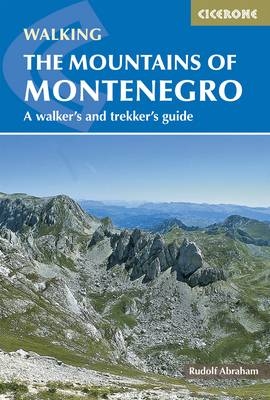 The Mountains of Montenegro -  Rudolf Abraham