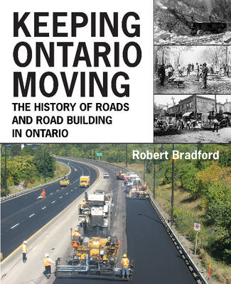 Keeping Ontario Moving -  Robert Bradford