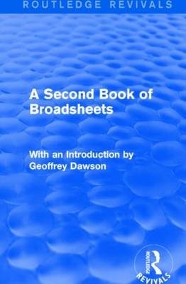 A Second Book of Broadsheets (Routledge Revivals) -  Various
