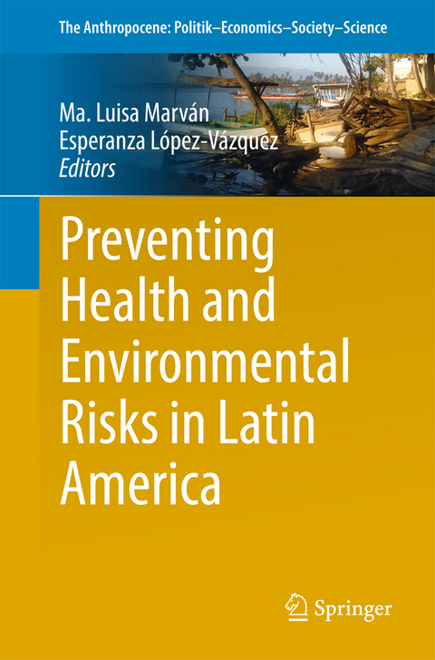 Preventing Health and Environmental Risks in Latin America - 