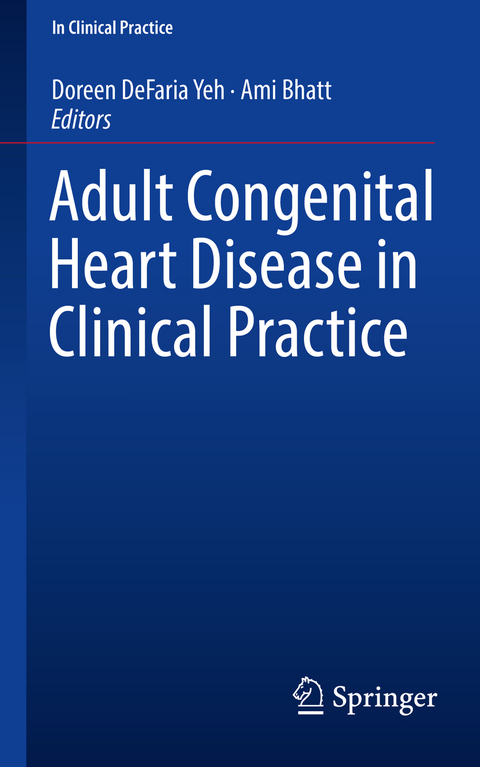 Adult Congenital Heart Disease in Clinical Practice - 