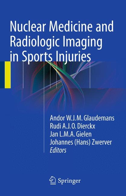 Nuclear Medicine and Radiologic Imaging in Sports Injuries - 