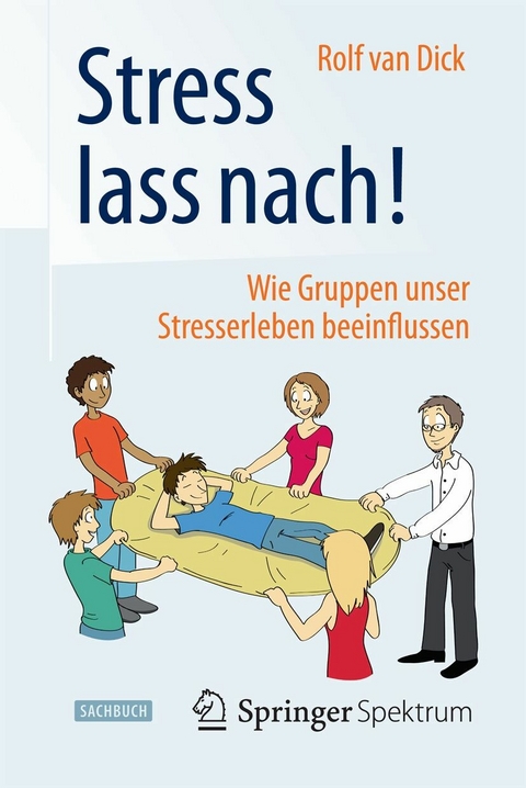 Stress lass nach! - Rolf van Dick