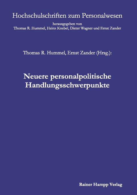Neuere personalpolitische Handlungsschwerpunkte -  Thomas R. Hummel,  Ernst Zander
