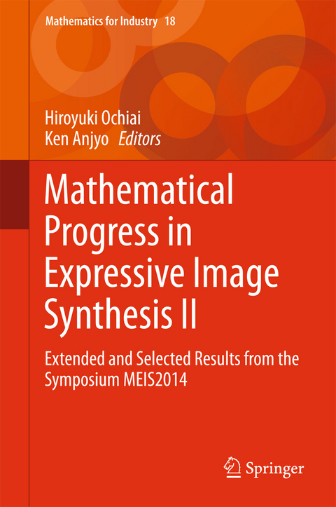 Mathematical Progress in Expressive Image Synthesis II - 