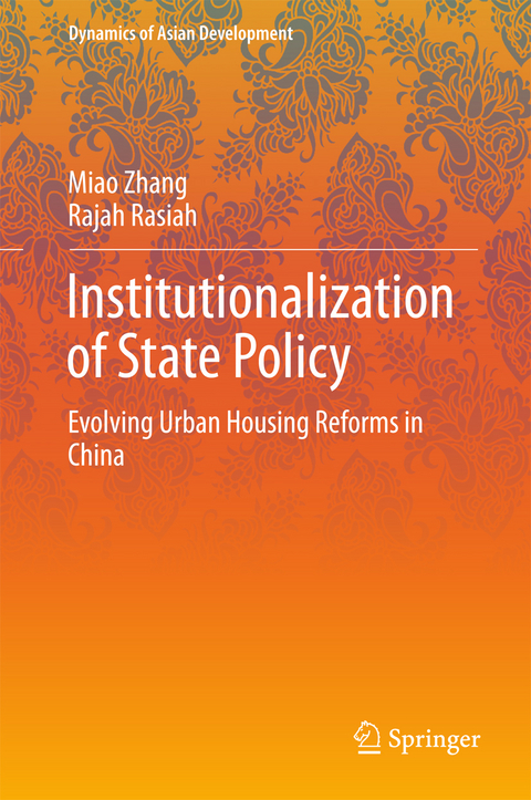 Institutionalization of State Policy -  Rajah Rasiah,  Miao Zhang