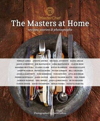 MasterChef: the Masters at Home -  Bloomsbury Publishing Bloomsbury Publishing