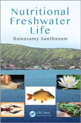 Nutritional Freshwater Life -  Ramasamy Santhanam