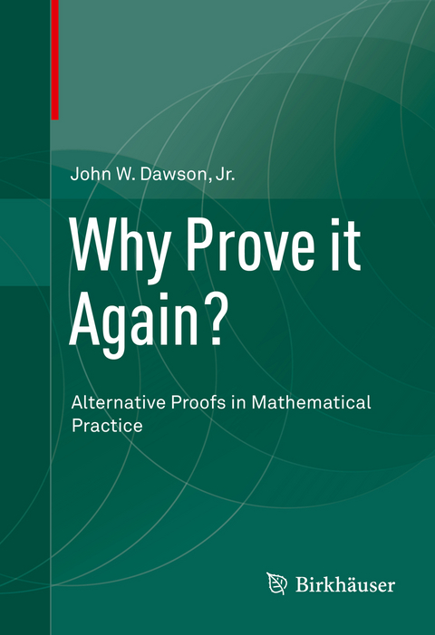 Why Prove it Again? - Jr. Dawson  John W.