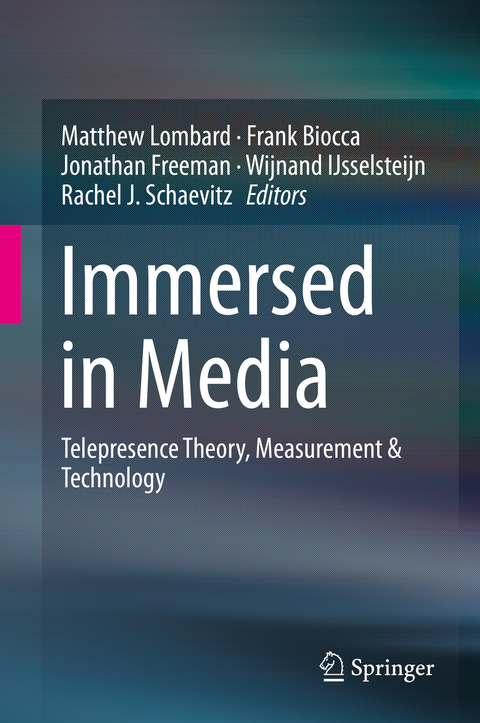 Immersed in Media - 