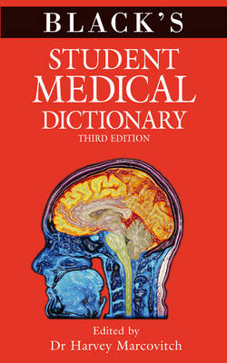 Black's Student Medical Dictionary -  Harvey Marcovitch