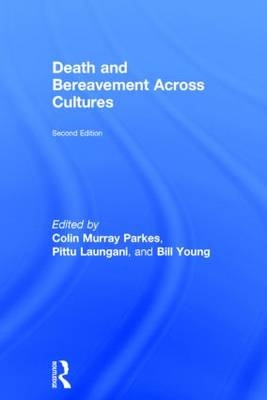 Death and Bereavement Across Cultures - 