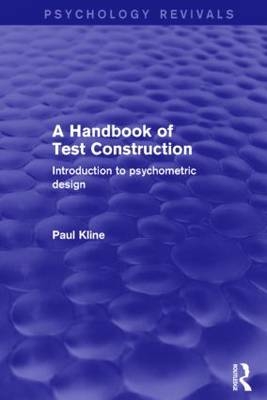 A Handbook of Test Construction (Psychology Revivals) -  Paul Kline