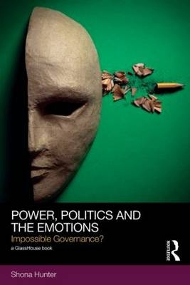 Power, Politics and the Emotions - UK) Hunter Shona (University of Leeds