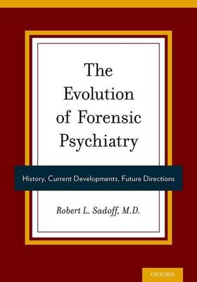 Evolution of Forensic Psychiatry - 