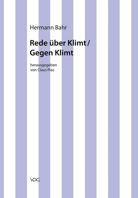 Hermann Bahr / Rede über Klimt / Gegen Klimt - Hermann Bahr