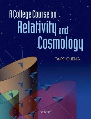 College Course on Relativity and Cosmology -  Ta-Pei Cheng
