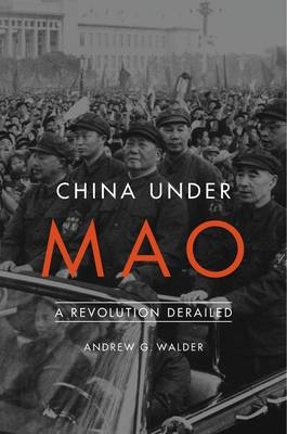 China Under Mao -  Walder Andrew G. Walder