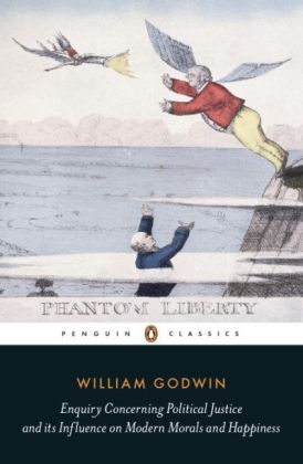 Enquiry Concerning Political Justice -  William Godwin