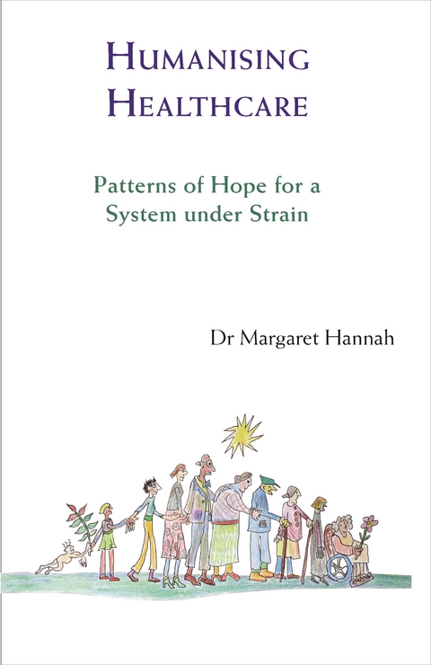 Humanising Healthcare -  Margaret Hannah