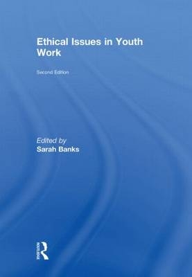 Ethical Issues in Youth Work - 