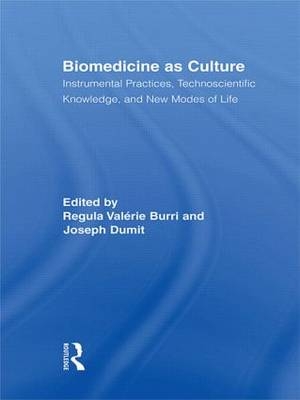 Biomedicine as Culture - 