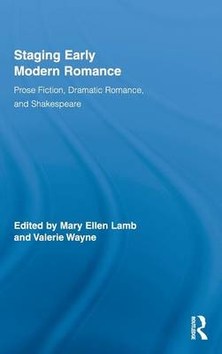 Staging Early Modern Romance - 