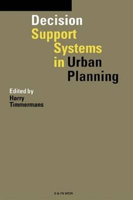 Decision Support Systems in Urban Planning - 