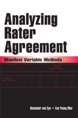 Analyzing Rater Agreement -  Alexander von Eye,  Eun Young Mun