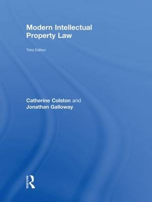 Modern Intellectual Property Law - UK) Galloway Jonathan (Newcastle University, UK) Griffiths Andrew (Newcastle University, UK) Mac Sithigh Daithi (Newcastle University, UK) McMahon Aisling (Newcastle University