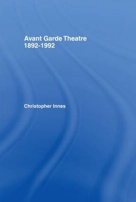 Avant Garde Theatre -  Christopher Innes