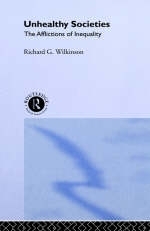 Unhealthy Societies -  Richard G. Wilkinson