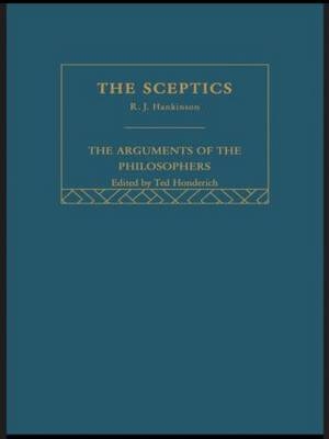 Sceptics-Arg Philosophers -  R.J. Hankinson