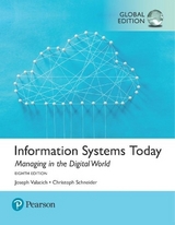 Information Systems Today: Managing the Digital World, Global Edition - Valacich, Joseph; Schneider, Christoph