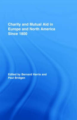 Charity and Mutual Aid in Europe and North America since 1800 - 