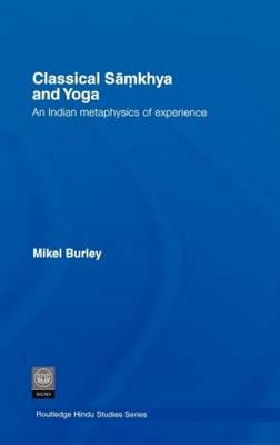 Classical Samkhya and Yoga - UK) Burley Mikel (University of Leeds