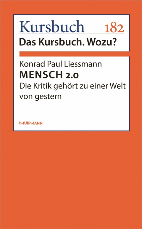 MENSCH 2.0 - Konrad Paul Liessmann