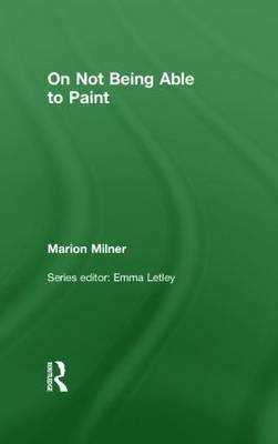 On Not Being Able to Paint -  Marion Milner