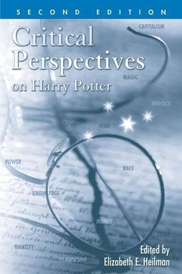 Critical Perspectives on Harry Potter - 