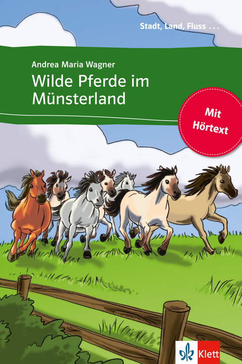 Wilde Pferde im Münsterland -  Andrea-Maria Wagner