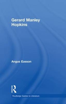 Gerard Manley Hopkins -  Angus Easson