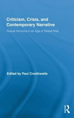 Criticism, Crisis, and Contemporary Narrative - 