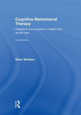 Cognitive-Behavioural Therapy -  Brian Sheldon