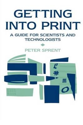 Getting into Print -  Prof P Sprent