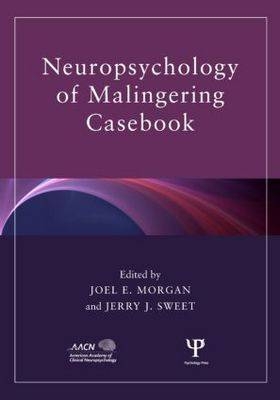 Neuropsychology of Malingering Casebook - 