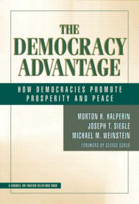 Democracy Advantage -  Morton Halperin,  Joe Siegle,  Michael Weinstein