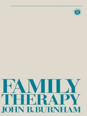 Family Therapy -  John B Burnham